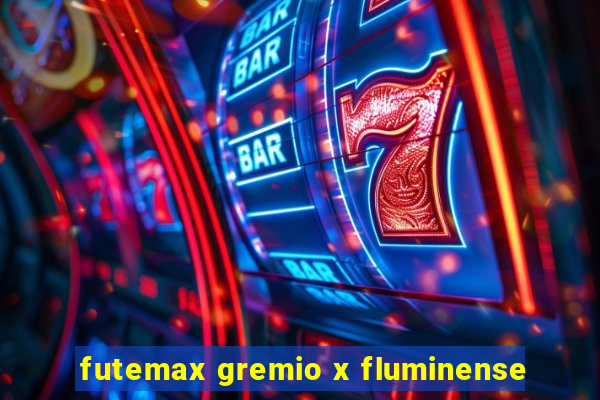 futemax gremio x fluminense